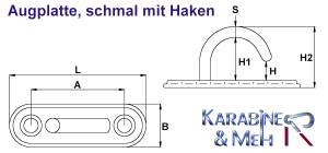 Edelstahl Augplatte / Deckauge mit Haken, schmal, D5 -  54 x 16mm, V4A